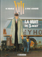 XIII " LA NUIT DU 3 AOUT  " DARGAUD DE 1997 1 - XIII