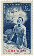 SUDAN FRANCESE, FRENCH SUDAN, FONDO ISTRUZIONE COLONIALE, 1942, FRANCOBOLLI NUOVI (MLH*) Scott:FR-SU CB4, Yt:FR-SU PA9 - Nuovi