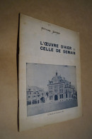 Namur,l'oeuvre D'hier Et Celle De Demain,1934,complet 38 Pages, 27 Cm. Sur 21,5 Cm. - Historical Documents