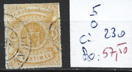 LUXEMBOURG 5 Oblitéré Côte 230 € - 1859-1880 Armarios