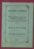 050224 - ALGERIE Livret ALGERIA SPORTS 1934 Féminine Statuts Et Règlement Avec Reçu 10 Fr Droit Entrée Membre Actif 1941 - Livres