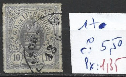 LUXEMBOURG 17 Oblitéré Côte 5.50 € ( 1 Clair ) - 1859-1880 Coat Of Arms