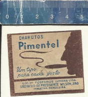 CHARUTOS PIMENTEL ( TOBACCO CIGARS )  - OLD MATCHBOX LABEL MADE IN BRAZIL - Boites D'allumettes - Etiquettes