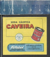 FUTEBOL N.9 - SODA CÁUSTICA CAVEIRA - OLD MATCHBOX LABEL MADE IN BRAZIL - Boites D'allumettes - Etiquettes