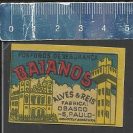 BAIANOS  - OLD MATCHBOX LABEL MADE IN BRAZIL - Boites D'allumettes - Etiquettes