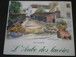 LES 501 LAVOIRS De L' AUBE 2002 D. PEUCHOT 1Kg Troyes Romilly Arcis Brienne Vendeuvre Les Riceys Clairvaux Bar Sur Seine - Champagne - Ardenne