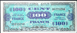 FRANCE * Billets Du Trésor * 100 Francs FRANCE * 1945 * Série 7 * Etat/Grade TTB+/XF - 1944 Drapeau/Francia