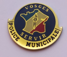 P148 Pin's Police Municipale Épinal Vosges SERVIR CARTE DE FRANCE Achat Immédiat - Polizei