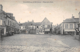 TILLIERES SUR AVRE - Place De La Halle - Tillières-sur-Avre