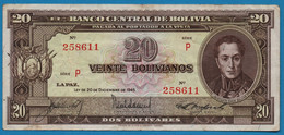 BOLIVIA 20 Bolivianos  L. 20.12.1945  # P 258611  P# 140   Simón Bolívar - Bolivie