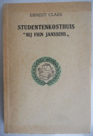 STUDENTEN K0STHUIS Bij Fien Janssens Door Ernest Claes Zichem Leuven Kotmadam Studentenkot Univ - Littérature