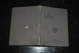 R. GRUSS Petit Dictionnaire De Marine + 80 Planches Société D'éditions Géographiques Maritimes Et Coloniales 1943 - Schiffe