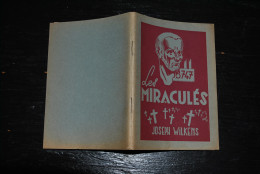 Joseph Wilkens Les Miraculés (Bagnard 54.894 Buchenwald) Editions Seine Et Meuse Liège Sd Déporté Camps De Concentration - Oorlog 1939-45