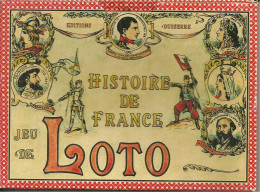 JEU DE LOTO / HISTOIRE DE FRANCE / EDITIONS DUSSERRE - Sonstige & Ohne Zuordnung