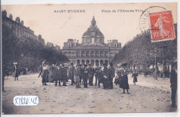 SAINT-ETIENNE- PLACE DE L HOTEL DE VILLE - Saint Etienne