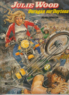 JULIE-WOOD  " OURAGAN SUR DAYTONA " EDITIONS-FLEURUS  DE 1980  2  EDITION-ORIGINALE - Julie Wood