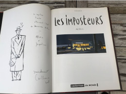 Les Imposteurs 1 EO DEDICACE BE Casterman 03/2003 Cailleaux (BI3) - Autographs
