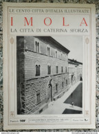 Bi Le Cento Citta' D'italia Illustrate Imola La Citta Di Caterina Sforza Bologna - Tijdschriften & Catalogi