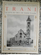 Bi Le Cento Citta' D'italia Illustrate Trani La Citta' Dei Marmi Pugliesi Bari - Tijdschriften & Catalogi