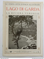 Bi Le Cento Citta' D'italia Illustrate Lago Di Garda La Riviera Veronese Verona - Zeitschriften & Kataloge