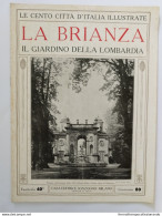 Bi Le Cento Citta' D'italia Illustrate La Brianza Il Giardino Della Lombardia - Tijdschriften & Catalogi