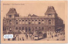 BRUXELLES- LA GARE DU NORD- TRAMWAY - Spoorwegen, Stations