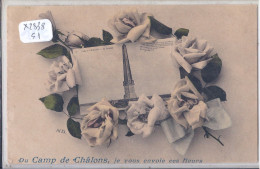 CAMP DE CHALONS- JE VOUS ENVOIE CES FLEURS - Camp De Châlons - Mourmelon