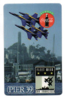 Coca Cola Avion Jet PIER 39 Fleet Week SAN FRANCISCO Carte Prépayée USA Etats-Unis Card ( D 1015) - [6] Colecciones