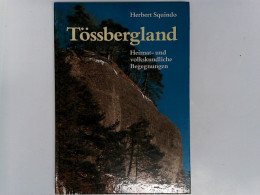 Tössbergland (Heimat- Und Volkskundliche Begegnung) - Suiza