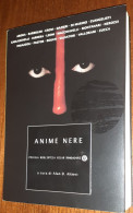"Anime Nere" A Cura Di D. Altieri - Policiers Et Thrillers