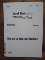 Yael Bartana: Tembling Times. Guide To The Exhibition, Musee Cantonal Des Beaux-Arts Lausanne, May 19 - August 20, 2017 - Bellas Artes