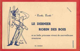 BUVARD / BLOTTER  ::  Ecoute Ecoute Le Dernier Robin Des Bois  Signé Roger Nicolas - Film En Theater