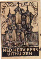 Dutch Matchbox Label, Uithuizen - Friningen, Strijk Aan Voor Het Orgelfonds, Ned. Herv. Kerk, Holland, Netherlands - Boites D'allumettes - Etiquettes