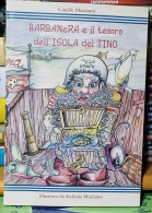 Catello Marianni Barbanera E Il Tesoro Dell'isola Del Tino Illustrato Da Stefania Marianni Del 2016 - Niños