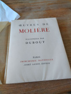 Œuvres De Molière Illustrées Par Dubout Imprimerie Nationale - Autores Franceses