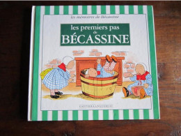 Bécassine - Les Premiers Pas De  Bécassine - Bécassine