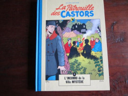 LA PATROUILLE DES CASTORS DOS TOILE BLEU  N°3  L'INCONNU DE LA VILLA MYSTERE  HACHETTE - Patrouille Des Castors, La