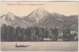 E4328) FAAKERSEE Bei Villach Mit Dem Mittagskogel - BOOT U. Bootshaus ALT! - Faakersee-Orte