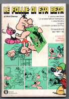 Oscar Mondadori (Mondadori 1972)  N. 419 I° Edizione  "Le Follie Di Eta Beta" - Autres & Non Classés