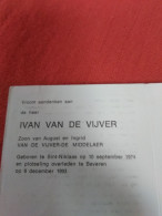 Doodsprentje Ivan Van De Vijver / Sint Niklaas 10/9/1974 Beveren 8/12/1993 ( Z.v. August  En Ingrid De Middelaer ) - Religion & Esotérisme