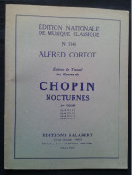 FREDERIC CHOPIN NOCTURNES VOL 2 REVISION ALFRED CORTOT PIANO PARTITION MUSIQUE - Klavierinstrumenten