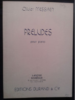 OLIVIER MESSIAEN LES PRELUDES POUR PIANO PARTITION MUSIQUE DURAND EDITION - Instruments à Clavier