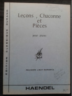 HAENDEL LECONS CHACONNE ET PIECES POUR PIANO PARTITION MUSIQUE DURAND EDITION - Instruments à Clavier