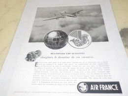 ANCIENNE PUBLICITE MULTIPLIEZ VOS ACTIVITES AVEC AIR FRANCE  1950 - Publicités