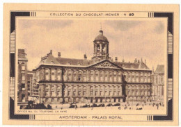 IMAGE CHROMO CHOCOLAT MENIER N° 80 PAYS-BAS NEDERLAND AMSTERDAM PALAIS ROYAL EDIFICE PALEIS OP DE DAM ARCHITECTURE - Menier