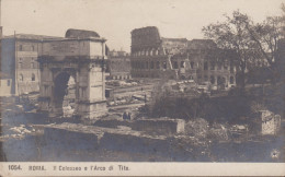 ITALIE LAZIO ROMA ROME IL COLOSSEO E L'ARCO DI TITO - Coliseo