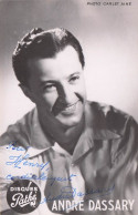 ANDRE DASSARY -autographe Original Sur Carte Photo Format 9x14 Cm - Singers & Musicians