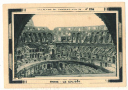 IMAGE CHROMO CHOCOLAT MENIER RIALTA N 238 ITALIE ROME COLISEE AMPHITHEÂTRE ROMAIN FLAVIEN ARCHITECTURE PATRIMOINE UNESCO - Menier