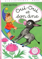 Oui-Oui Et Son Ane D' Enid Blyton - Bibliothèque Rose - Juin 1974 - Biblioteca Rosa