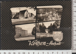 KÖTHEN - Anhalt - Mehrbildkarte - Nicht Gelaufen  (AK 4730) Günstige Versandkosten - Köthen (Anhalt)